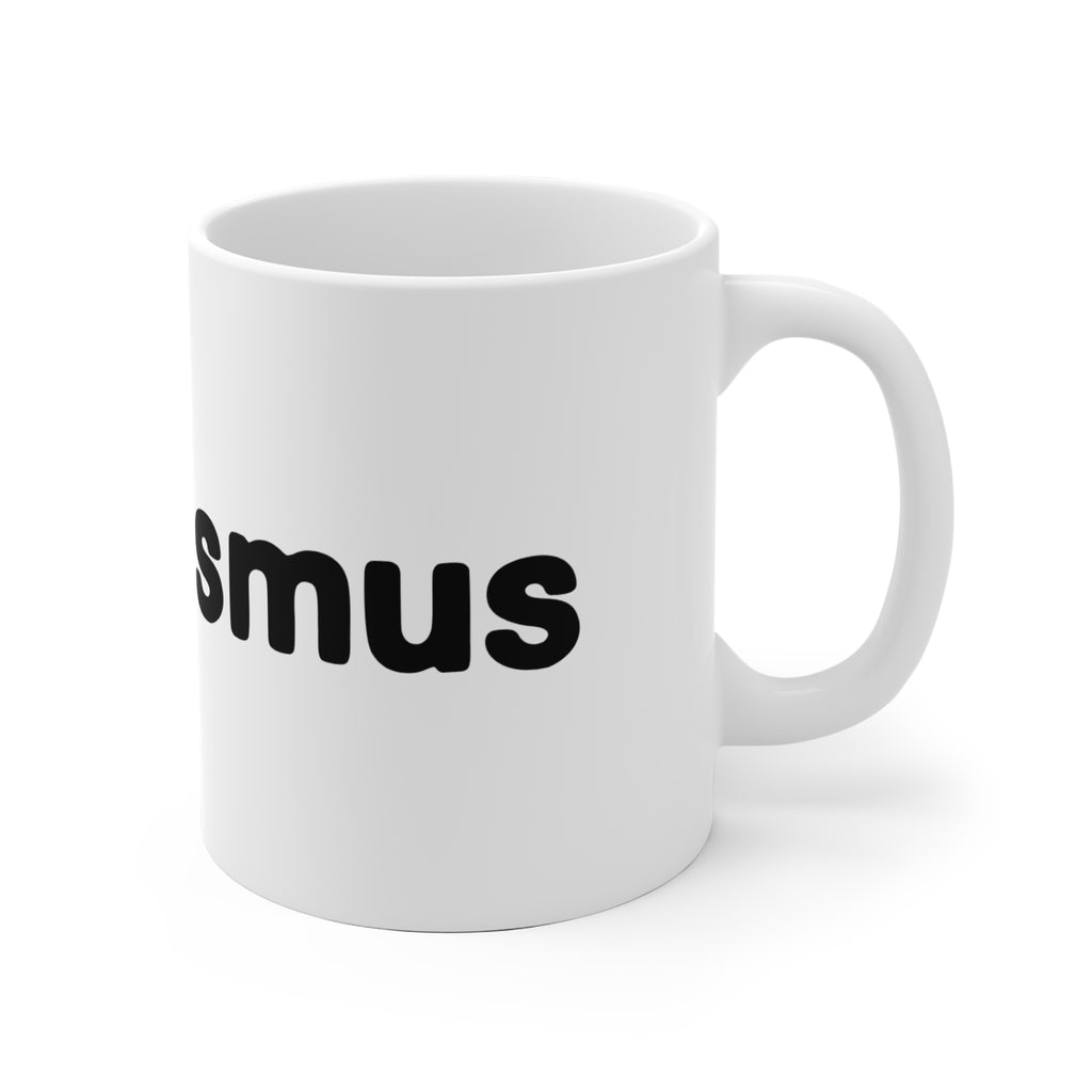 I love Erasmus Ceramic Mug | Erasmus Ceramic Mug