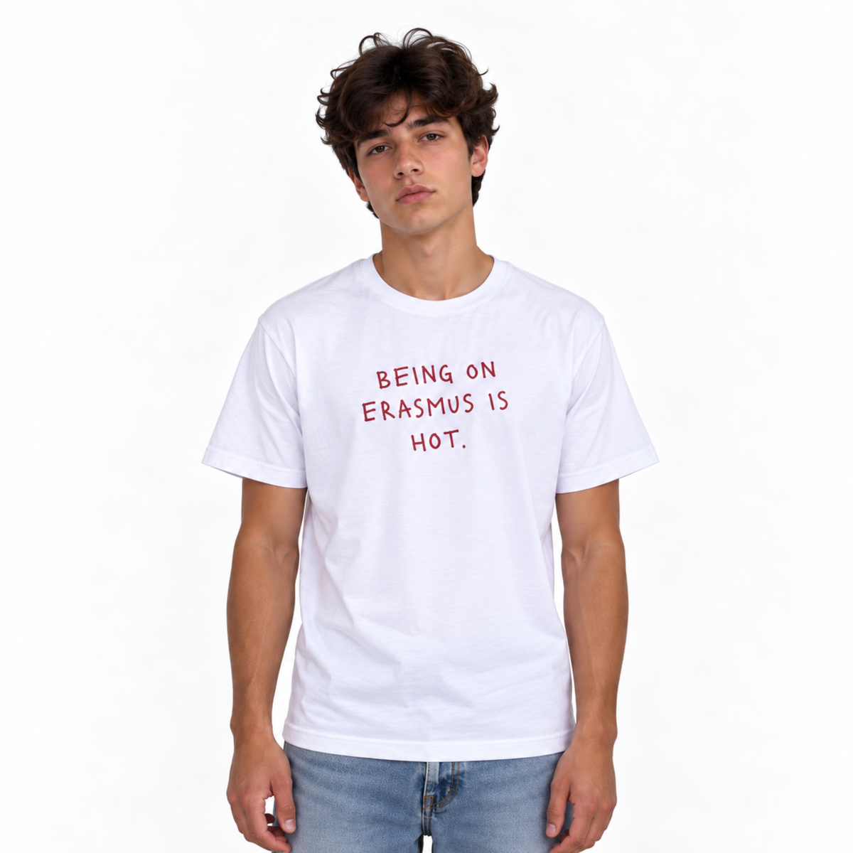 Being on Erasmus is Hot T-Shirt | Erasmus T-Shirt